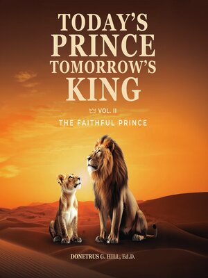 cover image of Today's Prince... Tomorrow's King--Volume II